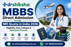 MBBS Direct Admission through NRI Quota in India 2026-Eligibility, Fees, Colleges & Admission Process